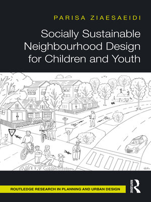 cover image of Socially Sustainable Neighbourhood Design for Children and Youth